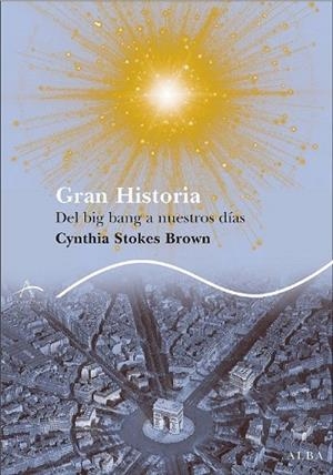 GRAN HISTORIA DEL BIG BANG A NUESTROS DIAS | 9788484284413 | STOKES, CYNTHIA | Llibreria Drac - Llibreria d'Olot | Comprar llibres en català i castellà online