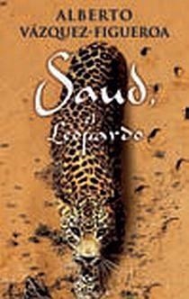 SAUD, EL LEOPARDO | 9788466639712 | VAZQUEZ FIGUEROA, ALBERTO | Llibreria Drac - Llibreria d'Olot | Comprar llibres en català i castellà online