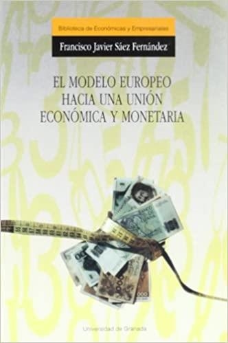 MODELO EUROPEO HACIA UNA UNION ECONOMICA Y MONETAE | 9788433819789 | Llibreria Drac - Llibreria d'Olot | Comprar llibres en català i castellà online