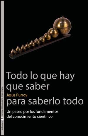 TODO LO QUE HAY QUE SABER PARA SABERLO TODO | 9788437070933 | PURROY, JESUS | Llibreria Drac - Llibreria d'Olot | Comprar llibres en català i castellà online