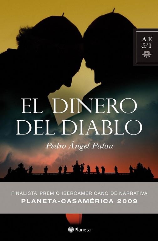 DINERO DEL DIABLO, EL (FINALISTA P. CASAMERICA 2009) | 9788408086802 | PALOU, PEDRO ANGEL | Llibreria Drac - Llibreria d'Olot | Comprar llibres en català i castellà online