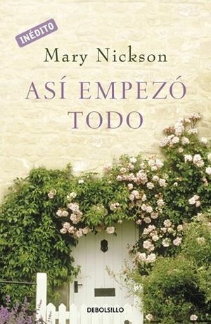 ASI EMPEZO TODO | 9788483469897 | NICKSON, MARY | Llibreria Drac - Llibreria d'Olot | Comprar llibres en català i castellà online