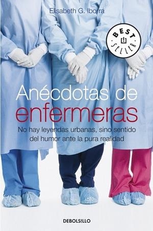 ANECDOTAS DE ENFERMERAS | 9788483469606 | IBORRA, ELISABETH G. | Llibreria Drac - Llibreria d'Olot | Comprar llibres en català i castellà online