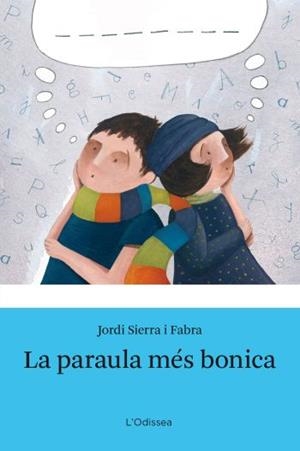 PARAULA MES BONICA, LA | 9788492671151 | SIERRA I FABRA, JORDI | Llibreria Drac - Librería de Olot | Comprar libros en catalán y castellano online