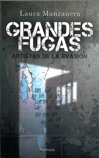 GRANDES FUGAS | 9788483078679 | MANZANERA, LAURA | Llibreria Drac - Llibreria d'Olot | Comprar llibres en català i castellà online