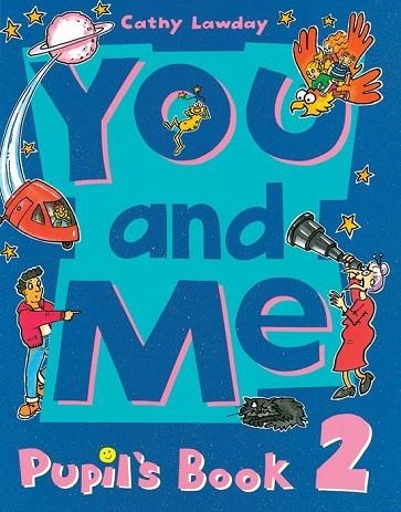 YOU AND ME 2.PUPILS BOOK | 9780194360432 | LAWDAY, CATHY | Llibreria Drac - Llibreria d'Olot | Comprar llibres en català i castellà online