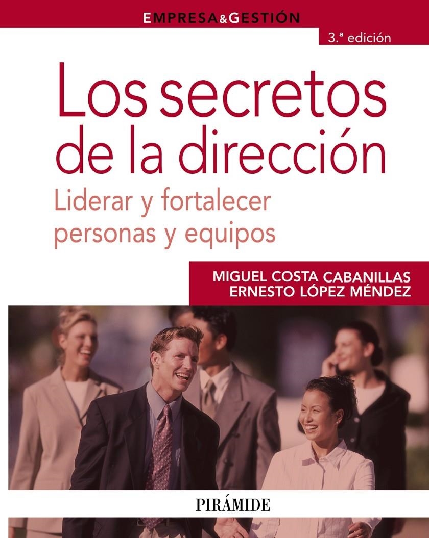 SECRETOS DE LA DIRECCION, LOS | 9788436822663 | COSTA, MIGUEL; LOPEZ, ERNESTO | Llibreria Drac - Llibreria d'Olot | Comprar llibres en català i castellà online