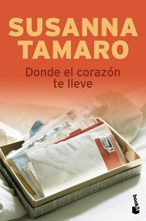 DONDE EL CORAZON TE LLEVE | 9788432250392 | TAMARO, SUSANNA | Llibreria Drac - Llibreria d'Olot | Comprar llibres en català i castellà online