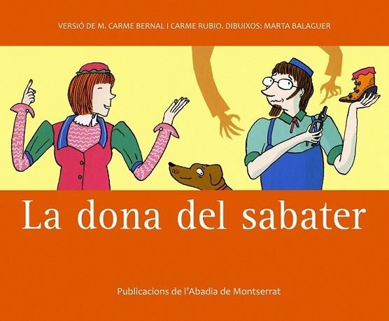 DONA DEL SABATER, LA | 9788498831191 | BERNAL, M.CARME; RUBIO, CARME | Llibreria Drac - Llibreria d'Olot | Comprar llibres en català i castellà online