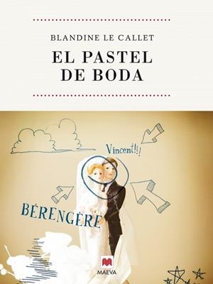 PASTEL DE BODA, EL | 9788492695027 | LE CALLET, BLANDINE | Llibreria Drac - Llibreria d'Olot | Comprar llibres en català i castellà online