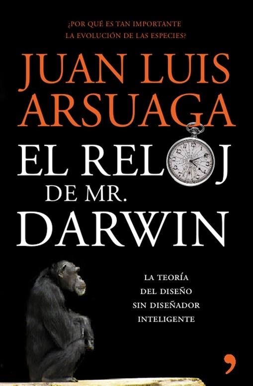 RELOJ DE MR. DARWIN, EL | 9788484607922 | ARSUAGA, JUAN LUIS | Llibreria Drac - Llibreria d'Olot | Comprar llibres en català i castellà online