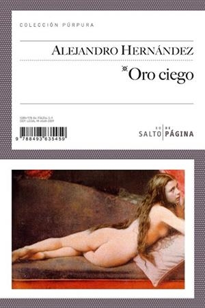 ORO CIEGO | 9788493635459 | HERNANDEZ, PEDRO | Llibreria Drac - Llibreria d'Olot | Comprar llibres en català i castellà online