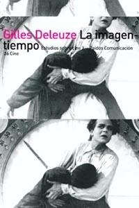 IMAGEN-TIEMPO, LA. ESTUDIOS SOBRE CINE 2 | 9788475094144 | Deleuze, Gilles | Llibreria Drac - Librería de Olot | Comprar libros en catalán y castellano online