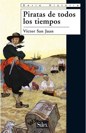 PIRATAS DE TODOS LOS TIEMPOS | 9788477372202 | SAN JUAN, VICTOR | Llibreria Drac - Llibreria d'Olot | Comprar llibres en català i castellà online