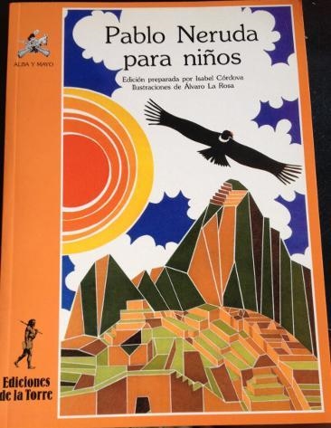 PABLO NERUDA PARA NIÑOS                (DIP) | 9788486587307 | NERUDA, PABLO | Llibreria Drac - Llibreria d'Olot | Comprar llibres en català i castellà online