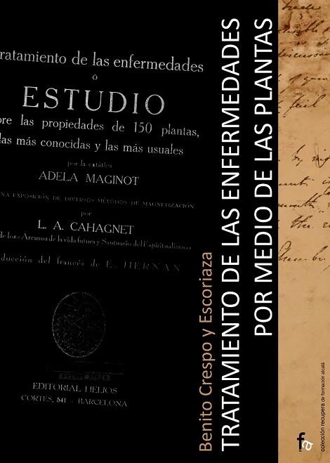 TRATAMIENTO DE LAS ENFERMEDADES POR MEDIO DE LAS PLANTAS | 9788498910421 | MAGINOT, ADELA | Llibreria Drac - Librería de Olot | Comprar libros en catalán y castellano online