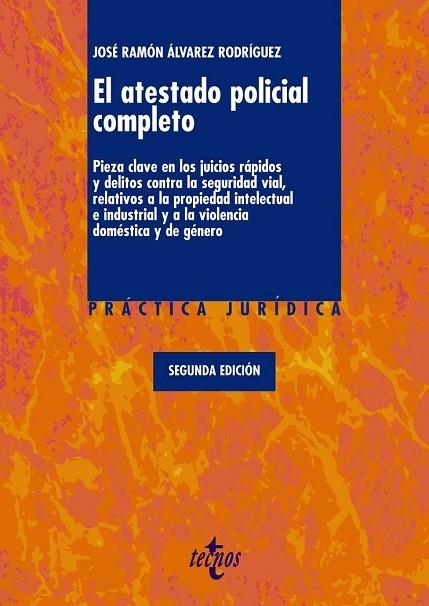 ATESTADO POLICIAL COMPLETO, EL | 9788430948925 | ALVAREZ, JOSE RAMON | Llibreria Drac - Librería de Olot | Comprar libros en catalán y castellano online