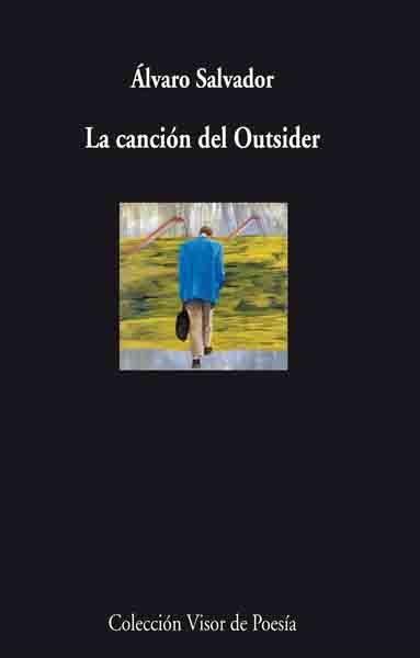 CANCION DEL OUTSIDER, LA | 9788498957259 | SALVADOR, ALVARO | Llibreria Drac - Llibreria d'Olot | Comprar llibres en català i castellà online