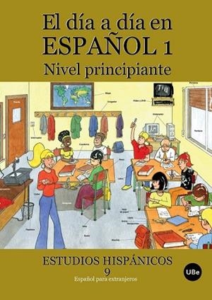 DIA A DIA EN ESPAÑOL 1. NIVEL PRINCIPIANTE | 9788447533633 | AA.VV. | Llibreria Drac - Llibreria d'Olot | Comprar llibres en català i castellà online