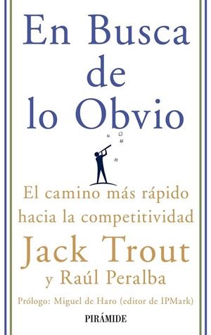 EN BUSCA DE LO OBVIO | 9788436822809 | TROUT, JACK | Llibreria Drac - Llibreria d'Olot | Comprar llibres en català i castellà online