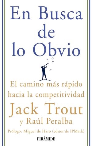 EN BUSCA DE LO OBVIO | 9788436822809 | TROUT, JACK | Llibreria Drac - Llibreria d'Olot | Comprar llibres en català i castellà online