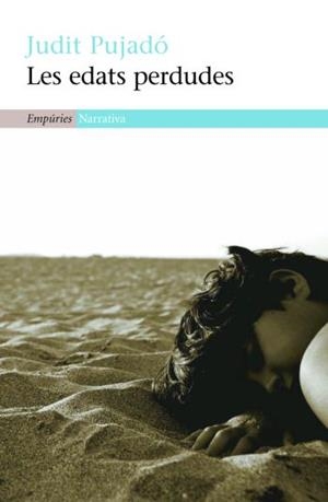 EDATS PERDUDES, LES | 9788497874328 | PUJADO, JUDIT | Llibreria Drac - Llibreria d'Olot | Comprar llibres en català i castellà online