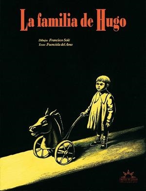 FAMILIA DE HUGO, LA | 9788496730953 | SOLE ROMEO, FRANCISCO/DEL AMO, FUENCISLA | Llibreria Drac - Librería de Olot | Comprar libros en catalán y castellano online