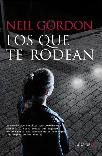 LOS QUE TE RODEAN | 9788415608387 | GORDON, NEIL | Llibreria Drac - Llibreria d'Olot | Comprar llibres en català i castellà online