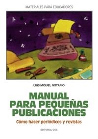 MANUAL PARA PEQUEÑAS PUBLICACIONES | 9788470438585 | NOTARIO, LUIS MIGUEL | Llibreria Drac - Llibreria d'Olot | Comprar llibres en català i castellà online