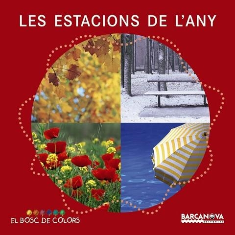 ESTACIONS DE L'ANY, LES | 9788448926571 | AA.VV. | Llibreria Drac - Llibreria d'Olot | Comprar llibres en català i castellà online