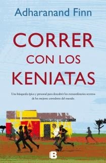 CORRER CON LOS KENIATAS | 9788466651882 | FINN, ADHARANAND | Llibreria Drac - Llibreria d'Olot | Comprar llibres en català i castellà online