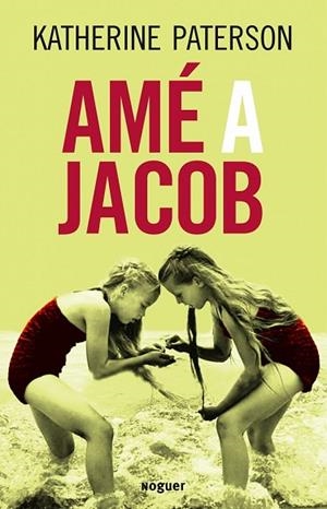 AME A JACOB | 9788427900899 | PATERSON, KATHERINE | Llibreria Drac - Llibreria d'Olot | Comprar llibres en català i castellà online