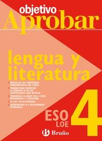 OBJETIVO APROBAR LENGUA Y LITERATURA 4 ESO | 9788421660034 | VV.AA. | Llibreria Drac - Llibreria d'Olot | Comprar llibres en català i castellà online