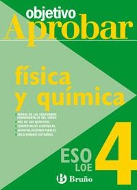 OBJETIVO APROBAR FISICA Y QUIMICA 4 ESO | 9788421660140 | VV.AA. | Llibreria Drac - Llibreria d'Olot | Comprar llibres en català i castellà online