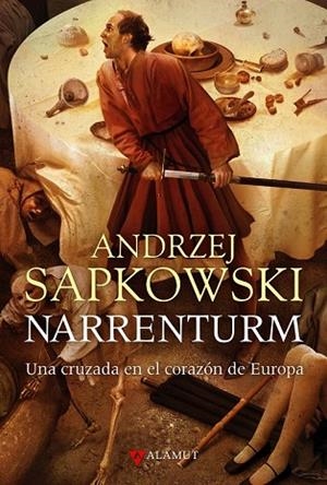 NARRENTURM. UNA CRUZADA EN EL CORAZON DE EUROPA | 9788498890228 | SAPKOWSKI, ANDRZEJ | Llibreria Drac - Llibreria d'Olot | Comprar llibres en català i castellà online