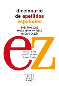 DICCIONARIO DE APELLIDOS ESPAÑOLES | 9788467030976 | FAURE, ROBERTO | Llibreria Drac - Llibreria d'Olot | Comprar llibres en català i castellà online