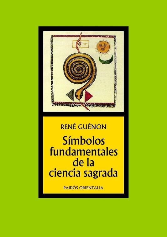 SIMBOLOS FUNDAMENTALES DE LA CIENCIA SAGRADA | 9788449301360 | GUENON, RENE | Llibreria Drac - Llibreria d'Olot | Comprar llibres en català i castellà online