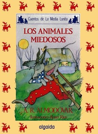 ANIMALES MIEDOSOS, LOS | 9788476470145 | RODRIGUEZ ALMODOVAR, ANTONIO | Llibreria Drac - Llibreria d'Olot | Comprar llibres en català i castellà online