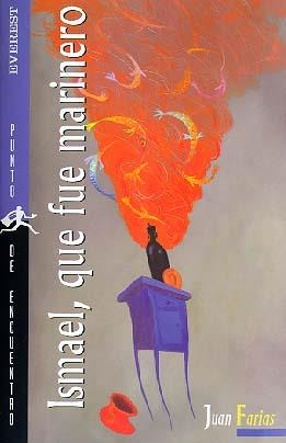 ISMAEL QUE FUE MARINERO | 9788424179069 | FARIAS, JUAN | Llibreria Drac - Llibreria d'Olot | Comprar llibres en català i castellà online