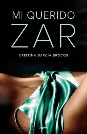 MI QUERIDO ZAR | 9788425352515 | GARCIA BROCOS, CRISTINA | Llibreria Drac - Llibreria d'Olot | Comprar llibres en català i castellà online