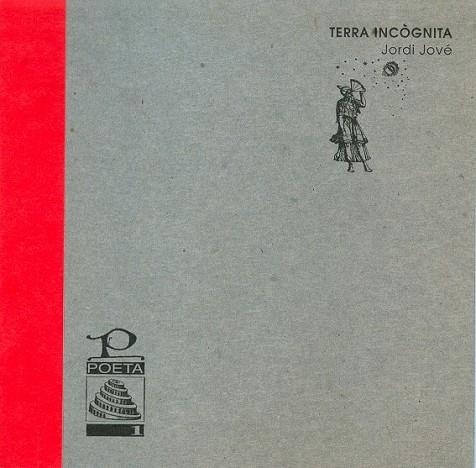 TERRA INCOGNITA | 9788476322086 | JOVE, JORDI | Llibreria Drac - Llibreria d'Olot | Comprar llibres en català i castellà online