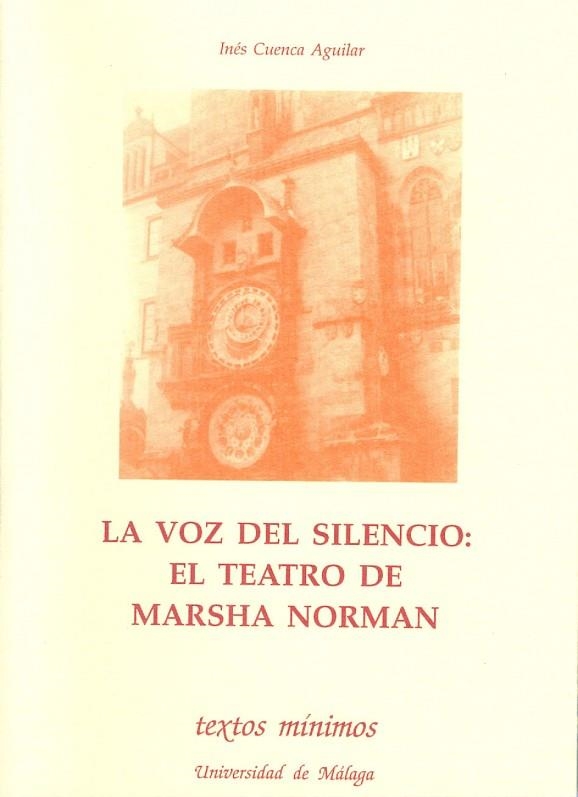 VOZ DEL SILENCIO:EL TEATRO DE MARSHA NORMAN | 9788474965759 | CUENCA AGUILAR, INES | Llibreria Drac - Llibreria d'Olot | Comprar llibres en català i castellà online