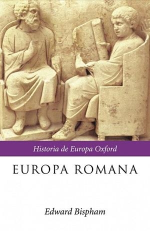 EUROPA ROMANA | 9788484327592 | BISPHAM, EDWARD | Llibreria Drac - Librería de Olot | Comprar libros en catalán y castellano online