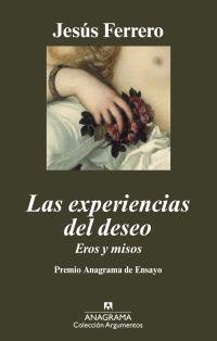 EXPERIENCIAS DEL DESEO, LAS. EROS Y MISOS | 9788433962911 | FERRERO, JESUS | Llibreria Drac - Llibreria d'Olot | Comprar llibres en català i castellà online