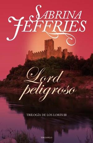 LORD PELIGROSO | 9788492617210 | JEFFRIES, SABRINA | Llibreria Drac - Llibreria d'Olot | Comprar llibres en català i castellà online