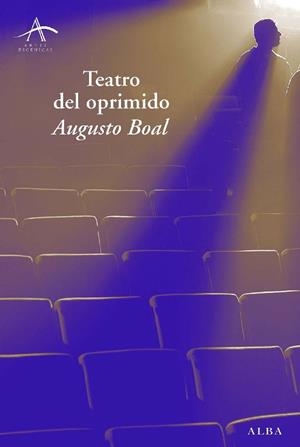 TEATRO DEL OPRIMIDO, EL | 9788484284710 | BOAL, AUGUSTO | Llibreria Drac - Librería de Olot | Comprar libros en catalán y castellano online