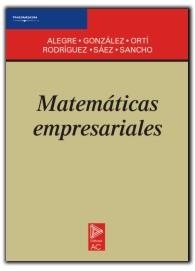 MATEMATICAS EMPRESARIALES | 9788472881709 | ALEGRE | Llibreria Drac - Llibreria d'Olot | Comprar llibres en català i castellà online