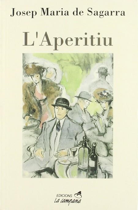 APERITIU, L' | 9788488791245 | SAGARRA, JOSEP MARIA DE | Llibreria Drac - Llibreria d'Olot | Comprar llibres en català i castellà online