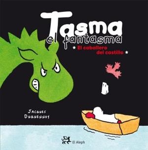 TASMA EL FANTASMA-EL CABALLERO DEL CASTILLO | 9788476698532 | DUQUENNOY, JACQUES | Llibreria Drac - Llibreria d'Olot | Comprar llibres en català i castellà online