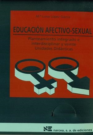 EDUCACION AFECTIVO SEXUAL.PLANT. INTEG. INTERDISC. | 9788427711327 | LOPEZ GARCIA, M¬ LUISA | Llibreria Drac - Llibreria d'Olot | Comprar llibres en català i castellà online